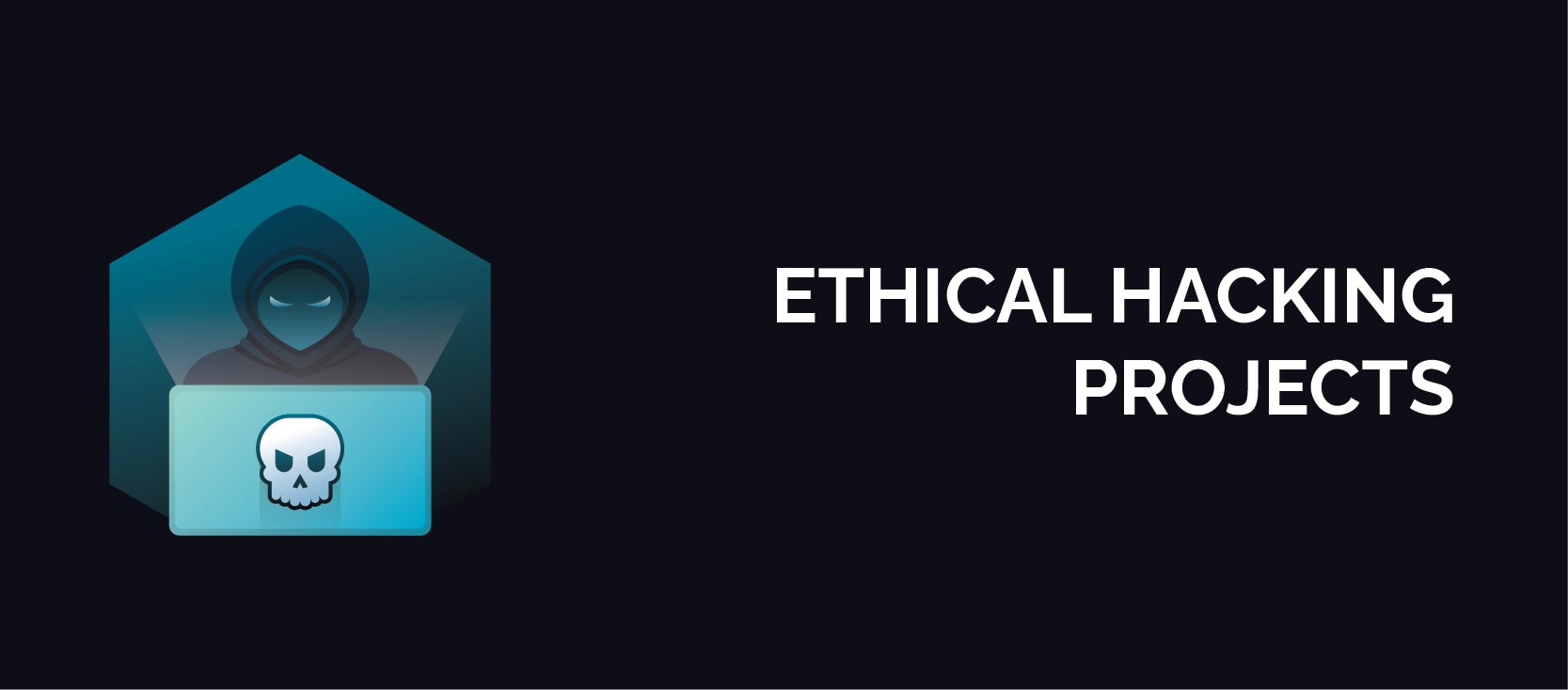 Ethical Hacking Projects