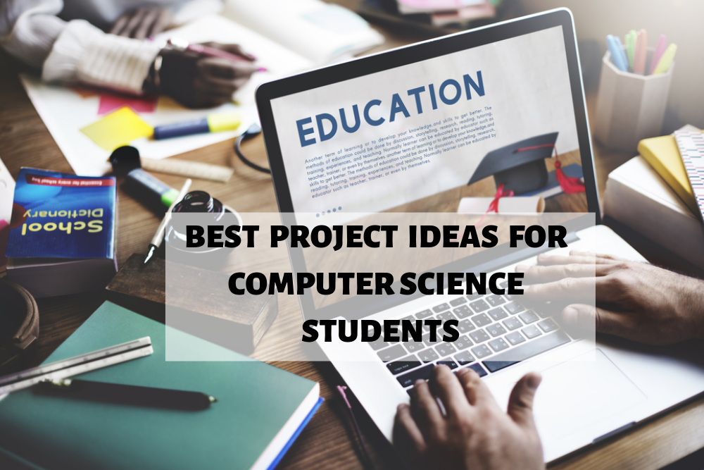 Best Project Ideas For Computer Science Students | IEEE projects for CSE