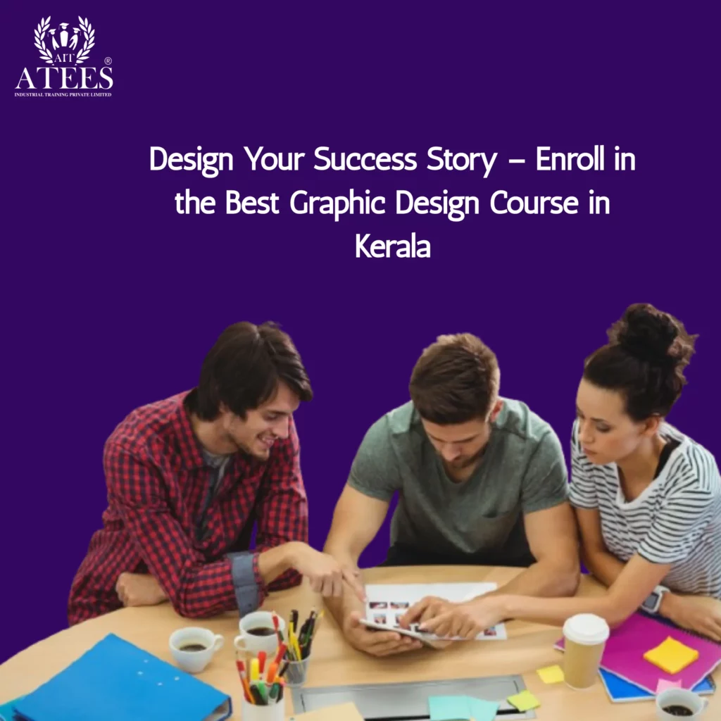 Best Graphic Design Course in Kerala