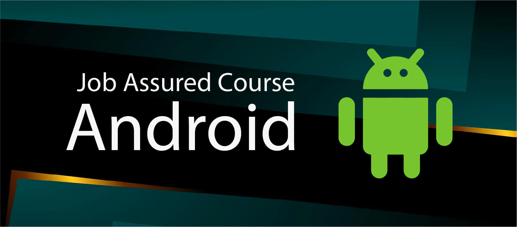 Android Job Assured Course