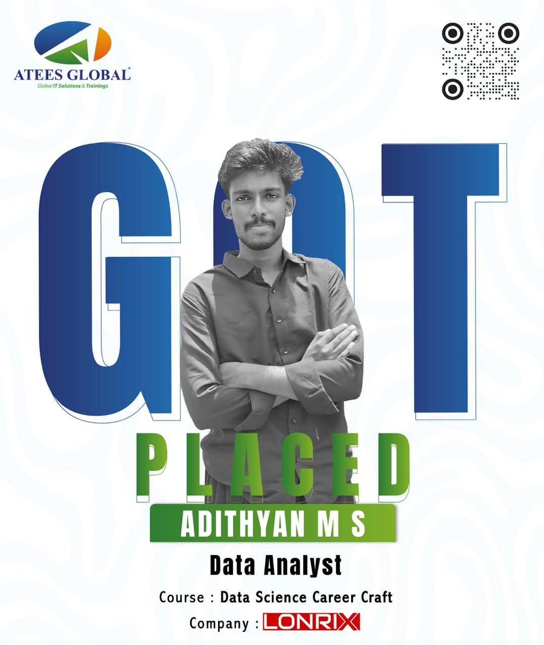 Congratulations Adithyan M S on getting placed as a Data Analyst!Your dedication made it happen