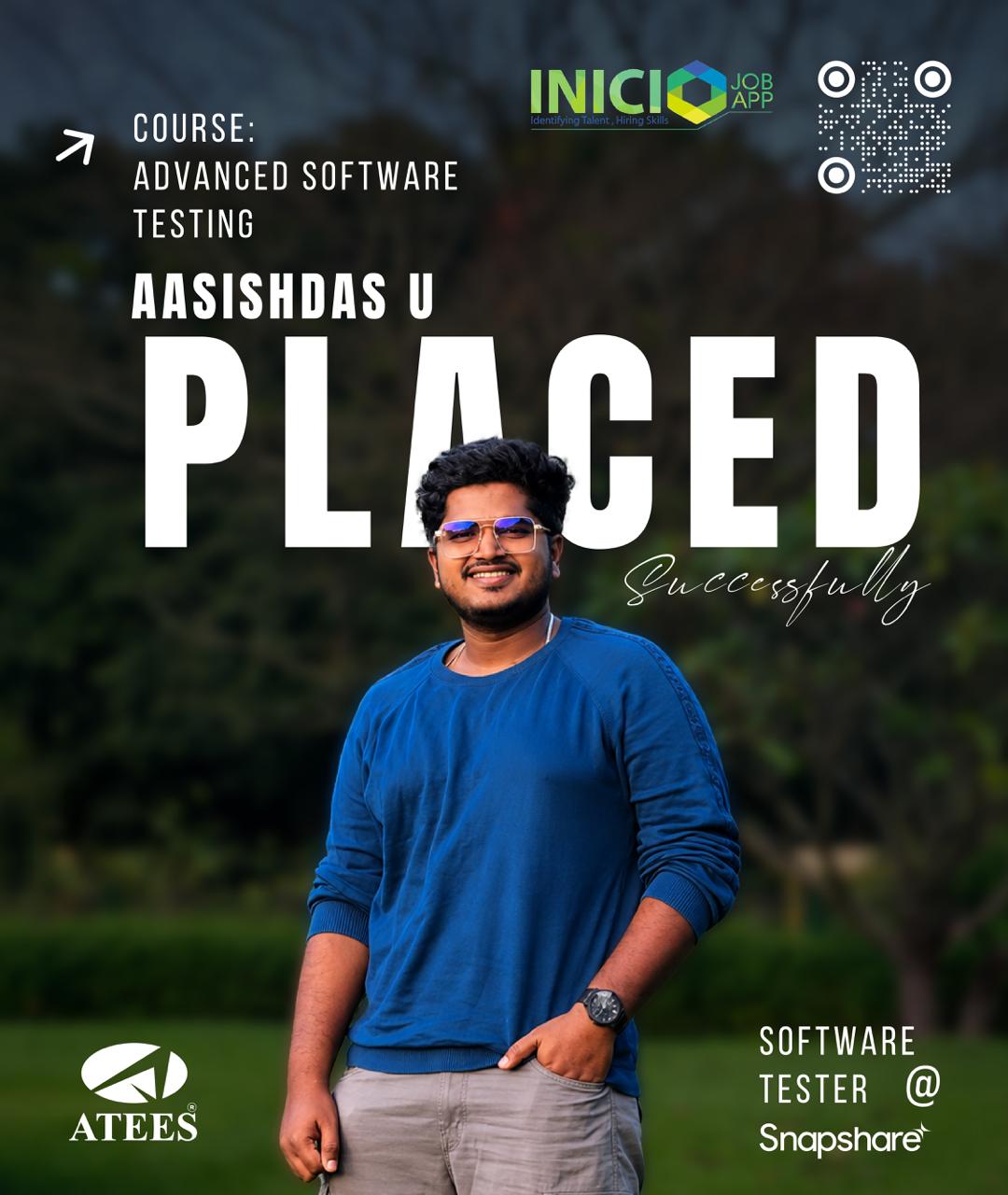 Congratulations to Aasishdas U on successfully securing a position as a Software Tester at Snaps