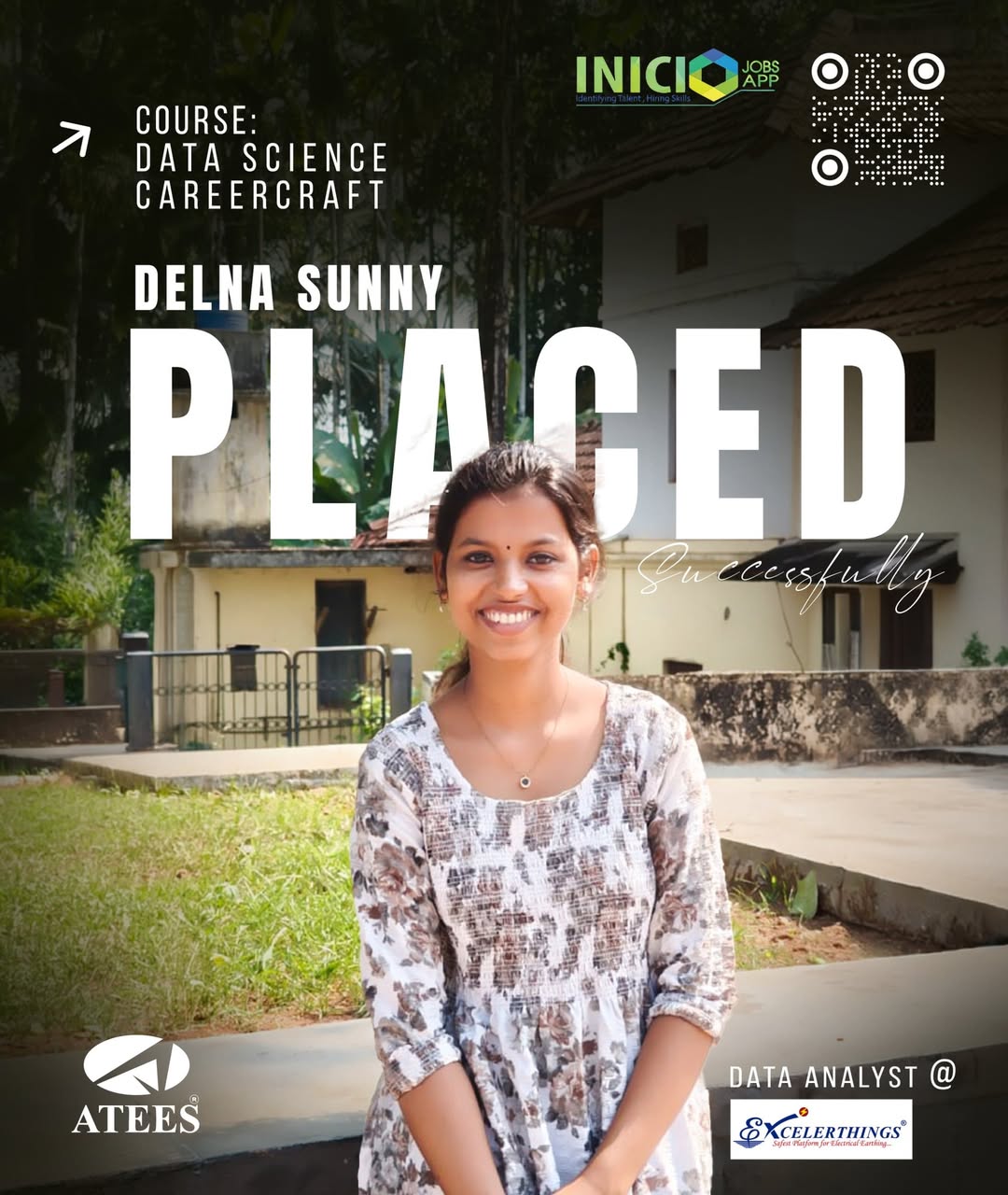 Congratulations to Delna Sunny on successfully securing a position as Data Analyst at Excelerthi