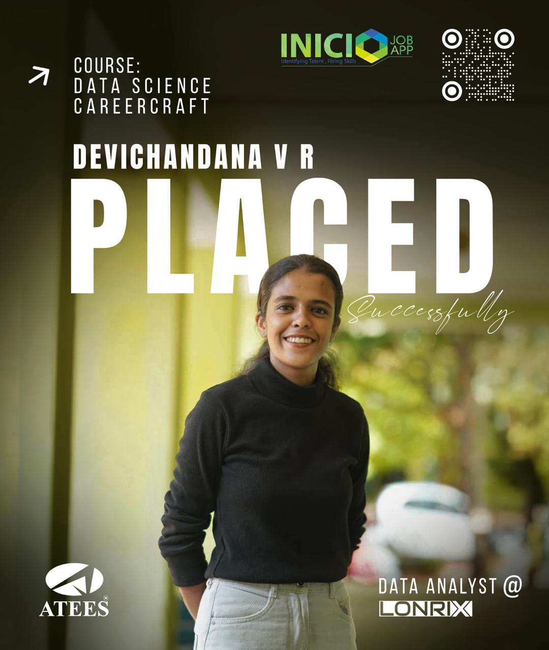 Congratulations to Devichandana V R on getting placed as a Data Analyst at Lonrix after completi